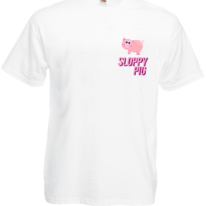 Koszulka: Sloppy Pig