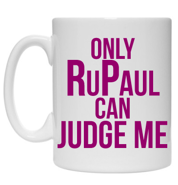 Kubek: Only RuPaul Can Judge Me