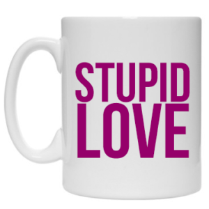 Kubek: Stupid Love