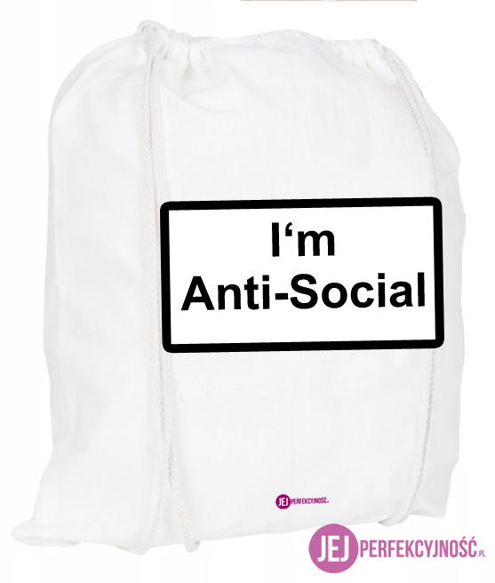 Plecak / worek: I'm Anti-Social