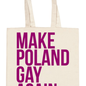 Torba: Make Poland Gay Again